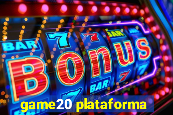 game20 plataforma